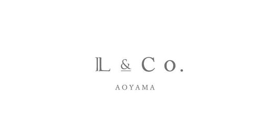 L＆Co.青山がオープン！